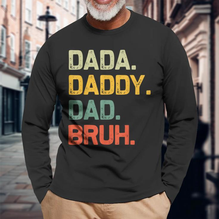 Dada Daddy Dad Bruh Vintage Fathers Day Dad Long Sleeve T-Shirt Gifts for Old Men