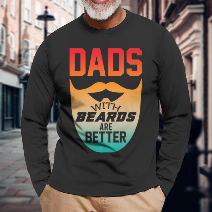 Dads With Beards Are Better Father Day Vintage Long Sleeve T-Shirt Gifts for Old Men