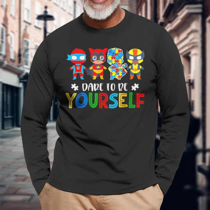 Dare To Be Yourself Autism Awareness Superheroes Long Sleeve T-Shirt Gifts for Old Men
