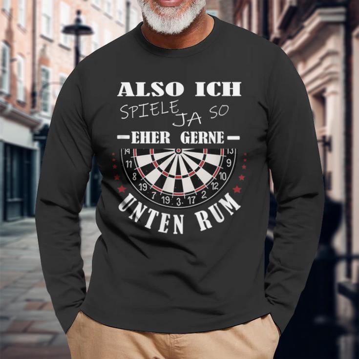 Dart Sayings Also Ich Spiele Gerne Unten Rum Dartsport Langarmshirts Geschenke für alte Männer