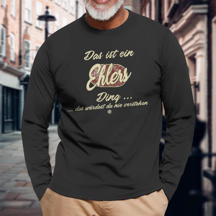 Das Ist Ein Ehlers Ding Lustiges Familie Ehlers Langarmshirts Geschenke für alte Männer