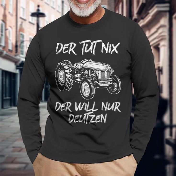 Der Tut Nix Der Will Nur Deutz Der Tut Nix Der Will Nur Deutz Langarmshirts Geschenke für alte Männer