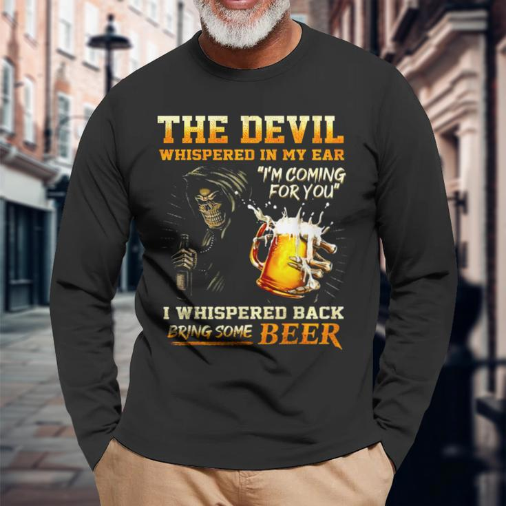 The Devil Whispered In My Ear I'm Coming For You Long Sleeve T-Shirt Gifts for Old Men