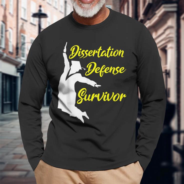 Dissertation Defense Survivor Doctorate PhD Long Sleeve T-Shirt Gifts for Old Men