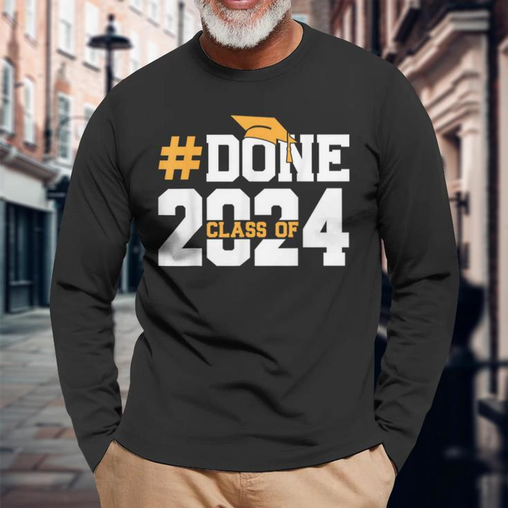 Done Class Of 2024 Graduation Graduate Senior High School Long Sleeve T-Shirt Gifts for Old Men