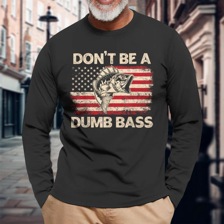 Don't Be A Dumb Bass Vintage Usa Flag Bass Fishing Long Sleeve T-Shirt Gifts for Old Men