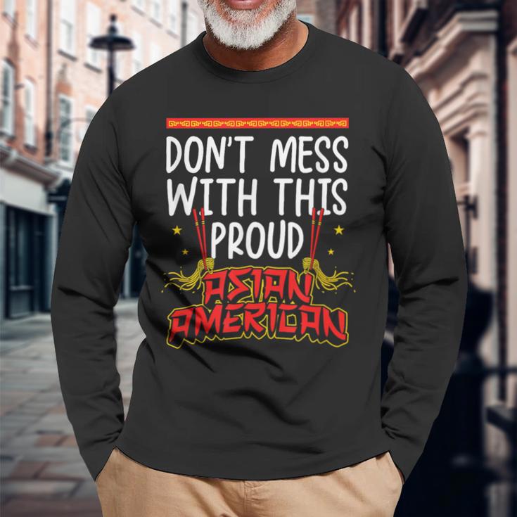 Don't Mess With This Proud Asian American Asian Pride Long Sleeve T-Shirt Gifts for Old Men