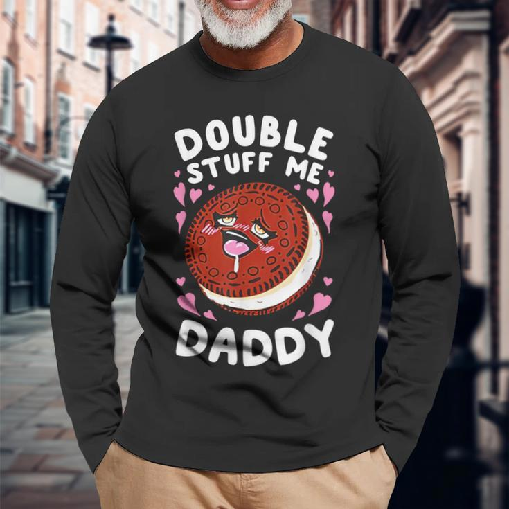 Double Stuff Me Daddy Long Sleeve T-Shirt Gifts for Old Men