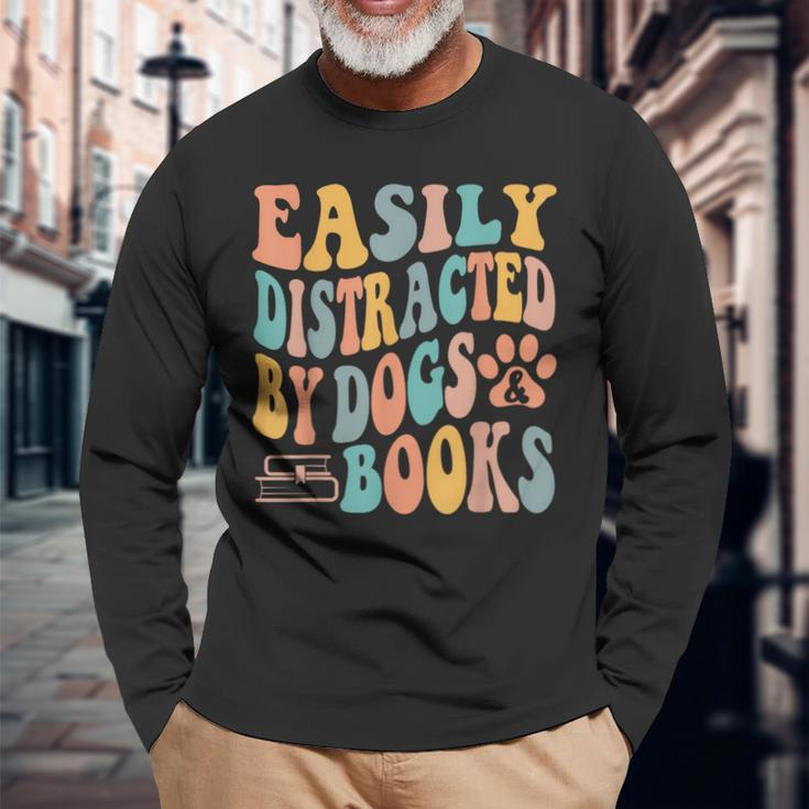 Easily Distracted By Dogs & Books Animals Book Lover Groovy Long Sleeve T-Shirt Gifts for Old Men