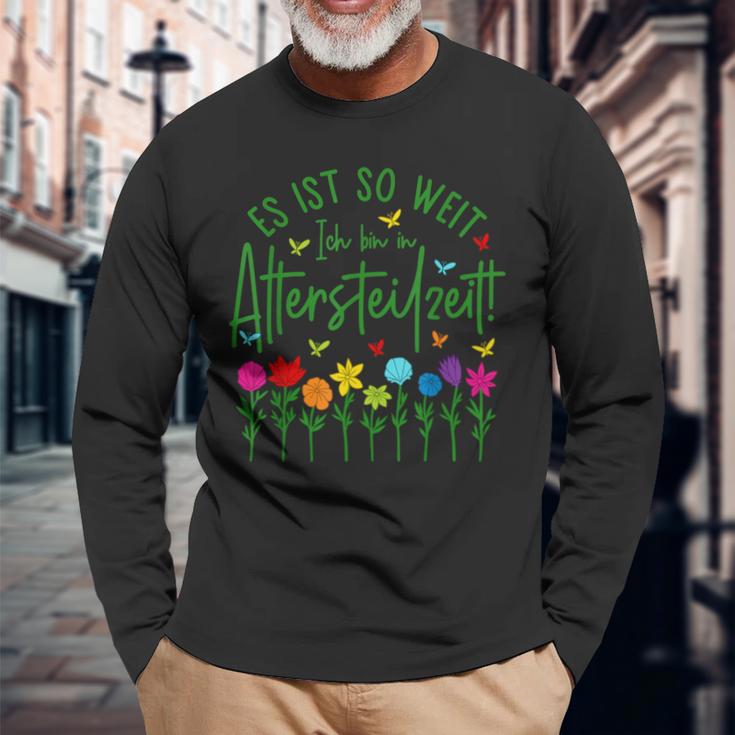 Es Ist So Weit Ich Bin In Altersteilzeit 2023 Langarmshirts Geschenke für alte Männer