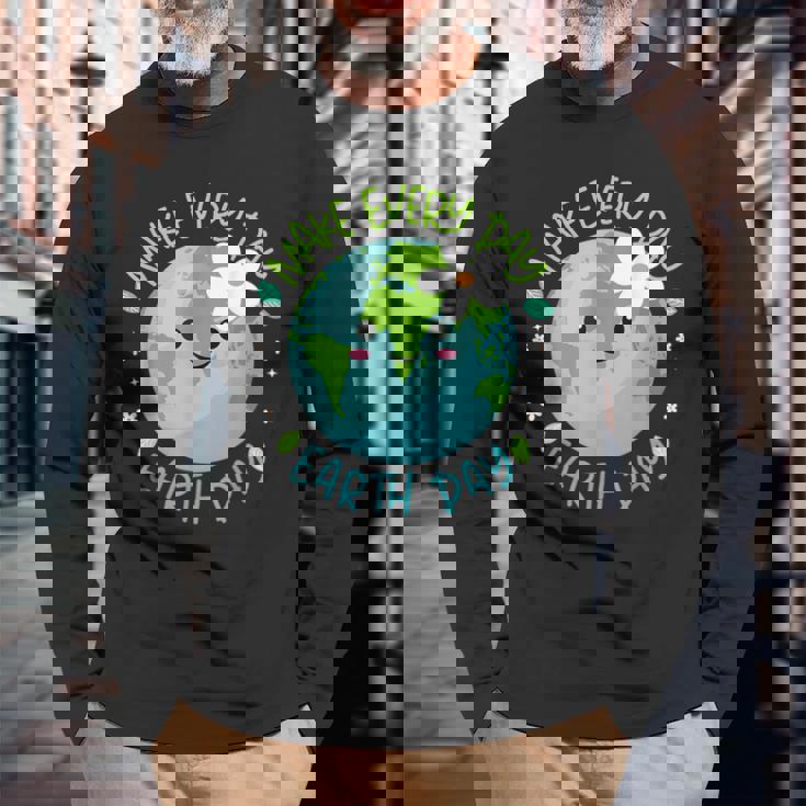 Make Every Day Earth Day Cute Planet Save Environment Women Long Sleeve T-Shirt Gifts for Old Men