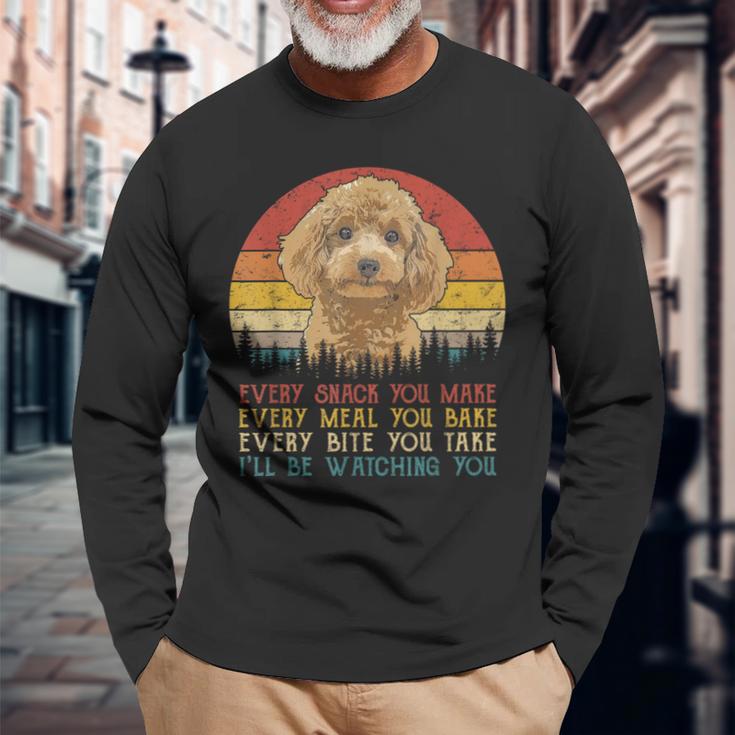 Every Snack You Make Pudel Lustiger Hundeliebhaber Langarmshirts Geschenke für alte Männer