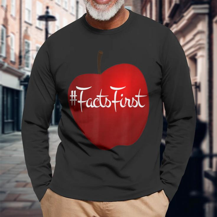 Facts First This Is An Apple Factsfirst Long Sleeve T-Shirt Gifts for Old Men