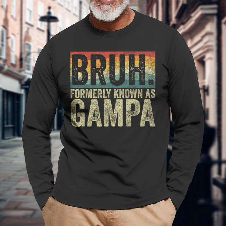 Fathers Day Bruh Formerly Known As Gampa Vintage Long Sleeve T-Shirt Gifts for Old Men