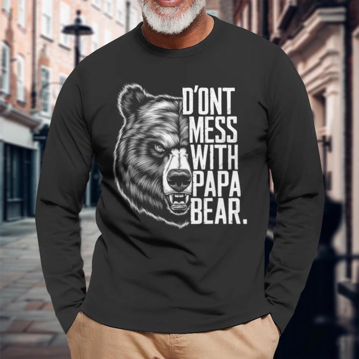 Father's Day Don't Mess With Papa Bear Long Sleeve T-Shirt Gifts for Old Men