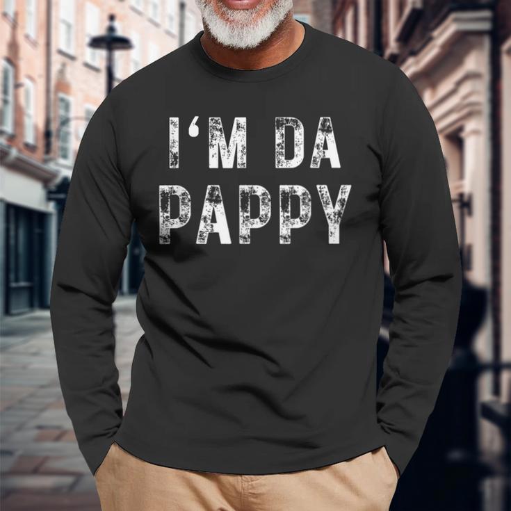 Fathers Day I'm Da Pappy Grandpappy Fathers Day Present Long Sleeve T-Shirt Gifts for Old Men