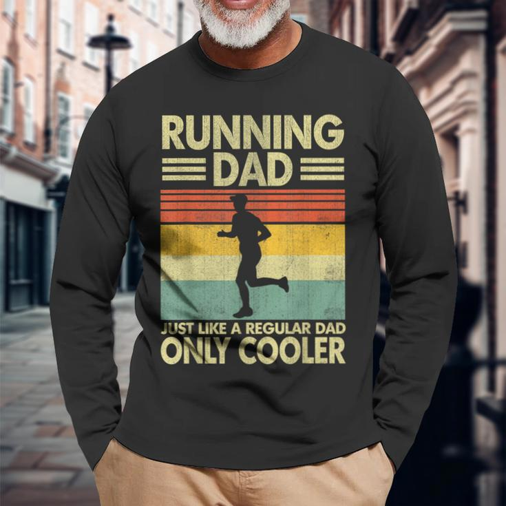 Father's Day Running Dad Just Like A Regular Dad Only Cooler Long Sleeve T-Shirt Gifts for Old Men