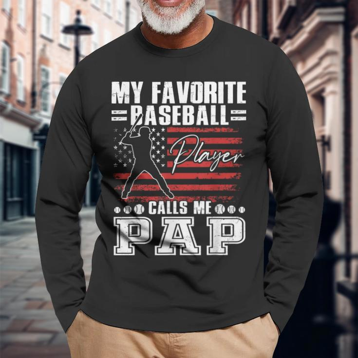 My Favorite Baseball Player Calls Me Pap American Flag Long Sleeve T-Shirt Gifts for Old Men