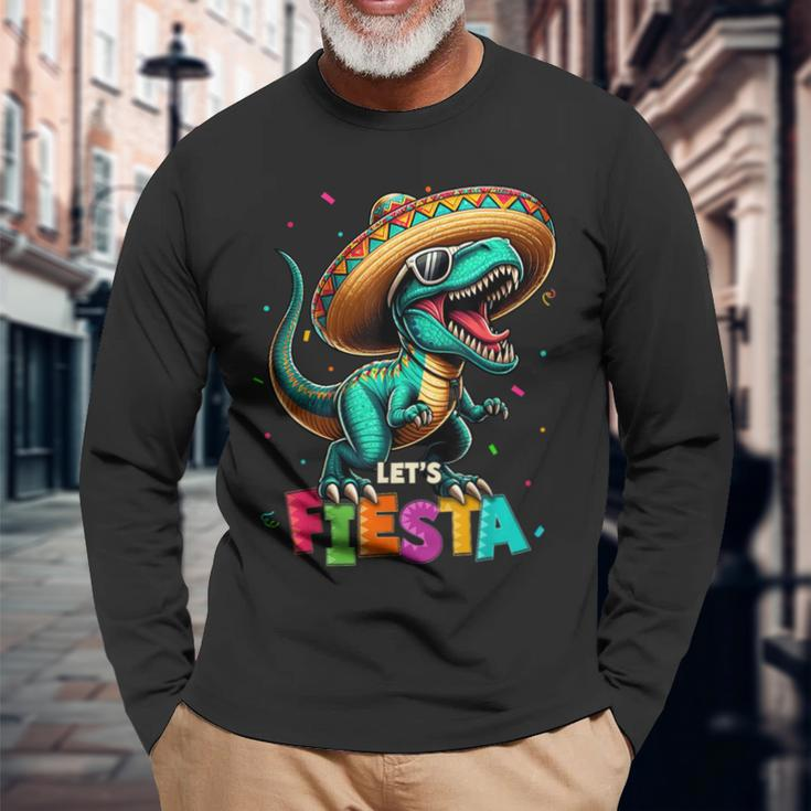 Lets Fiesta DinosaurRex Cinco De Mayo Mexican Party Long Sleeve T-Shirt Gifts for Old Men