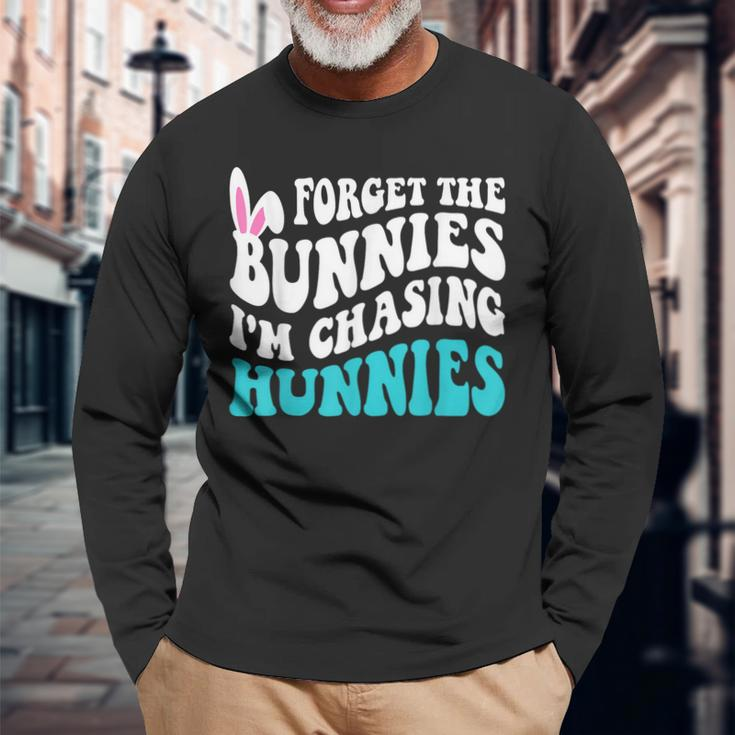 Forget The Bunnies I'm Chasing Hunnies Toddler Easter Long Sleeve T-Shirt Gifts for Old Men