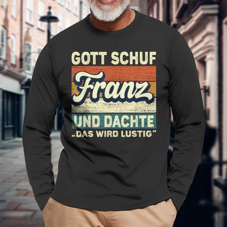 Franz Name Saying Gott Schuf Franz Langarmshirts Geschenke für alte Männer