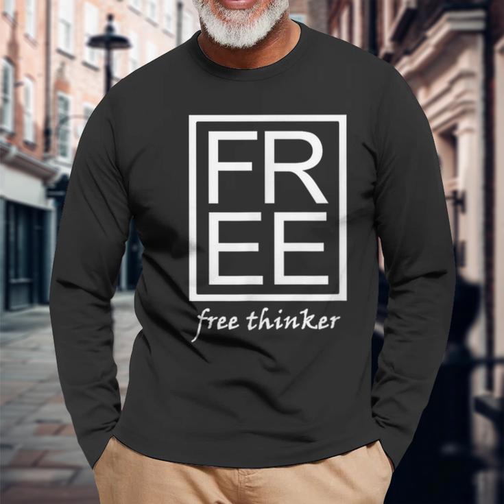 Free Thinker Novelty Minimalist Typography Fun Long Sleeve T-Shirt Gifts for Old Men