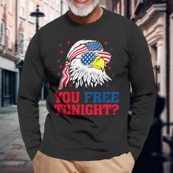 Are You Free Tonight 4Th Of July Independence Day Bald Eagle Long Sleeve T-Shirt Gifts for Old Men