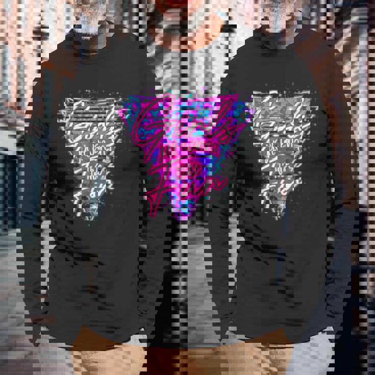 80'S Girls Just Wanna Have Fun 1980S Style Long Sleeve T-Shirt Gifts for Old Men