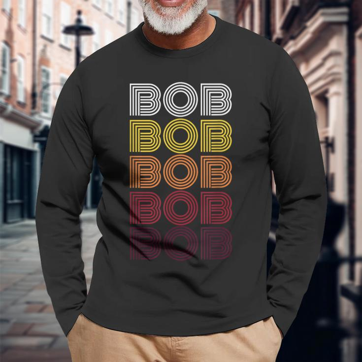 Bob First Name Vintage Bob Long Sleeve T-Shirt Gifts for Old Men