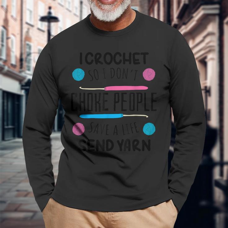 Crocheting Crocheter Hook Knitting Quilter Long Sleeve T-Shirt Gifts for Old Men