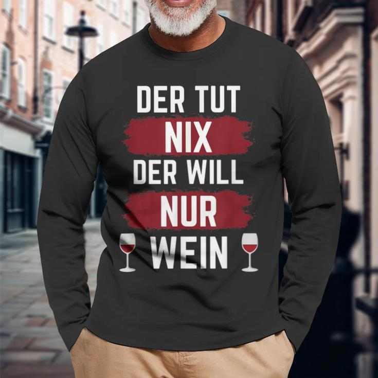 For Der Tut Nix Der Willnur Wein Langarmshirts Geschenke für alte Männer