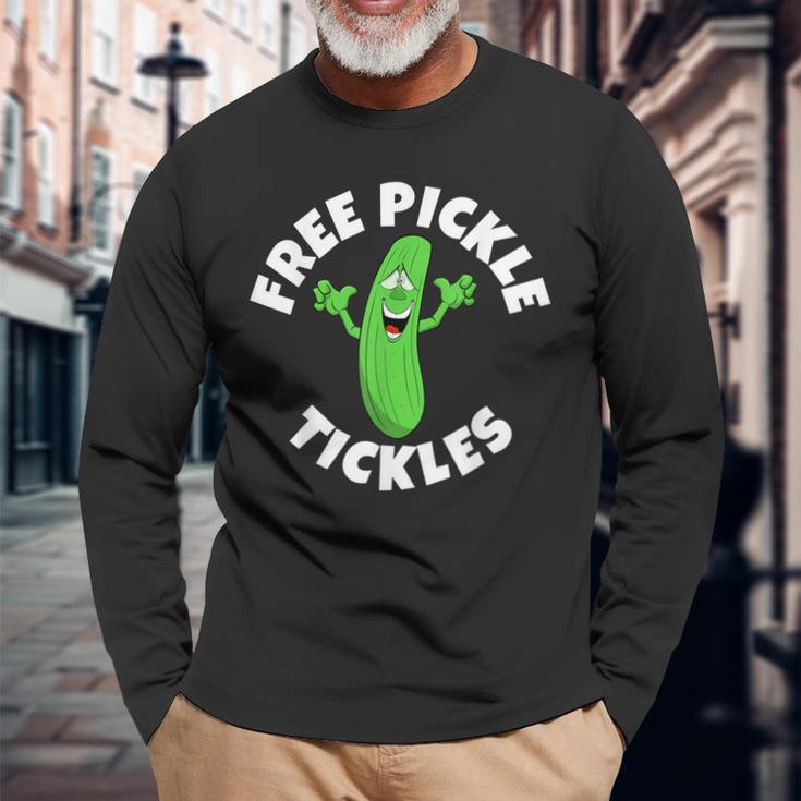 Free Pickle Tickles Adult Humor Long Sleeve T-Shirt Gifts for Old Men