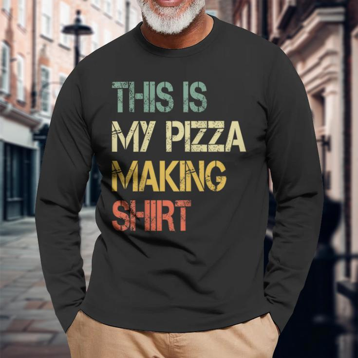 Love Pizza Making Party Chef Pizzaologist Pizza Maker Long Sleeve T-Shirt Gifts for Old Men