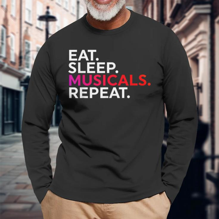Musicals Quote Broadway Fan & Theatre Lover Long Sleeve T-Shirt Gifts for Old Men