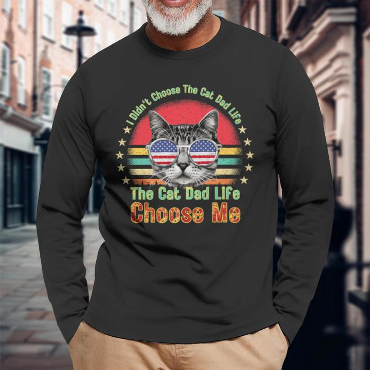 Quote I Didn't Choose The Cat Dad Life The Cat Destiny Long Sleeve T-Shirt Gifts for Old Men
