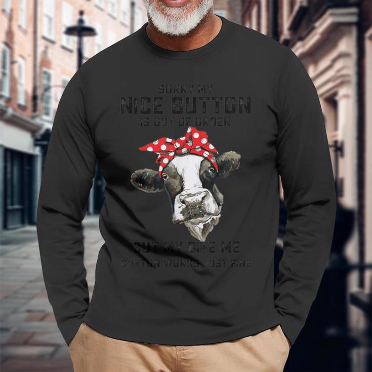 Sorriy My Nice Buttons Is Out Of Order Cows Long Sleeve T-Shirt Gifts for Old Men