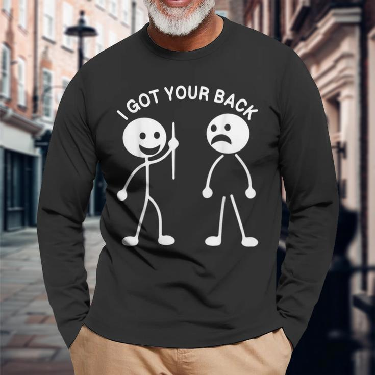 Stickman I Got Your Back Sign Humor Silhouette Man Long Sleeve T-Shirt Gifts for Old Men