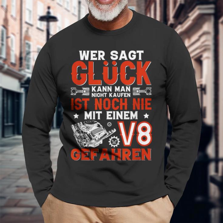 Glück Kann Man Nicht Kaufen Einen V8 Motor Schon Tuning Langarmshirts Geschenke für alte Männer