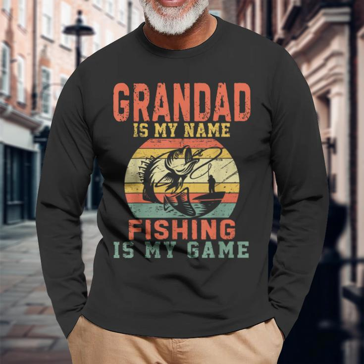 Grandad Is My Name Fishing Is My Game For Mens Long Sleeve T-Shirt Gifts for Old Men