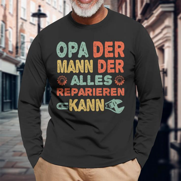 Grandpa Der Mann Der Alles Reparieren Kann Langarmshirts Geschenke für alte Männer