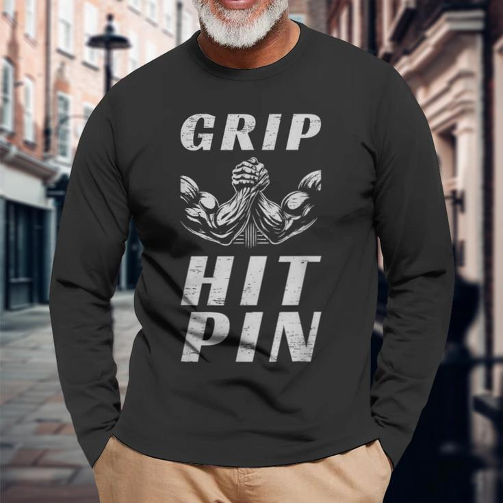 Grip Hit Pin Arm Wrestling Strength Long Sleeve T-Shirt Gifts for Old Men