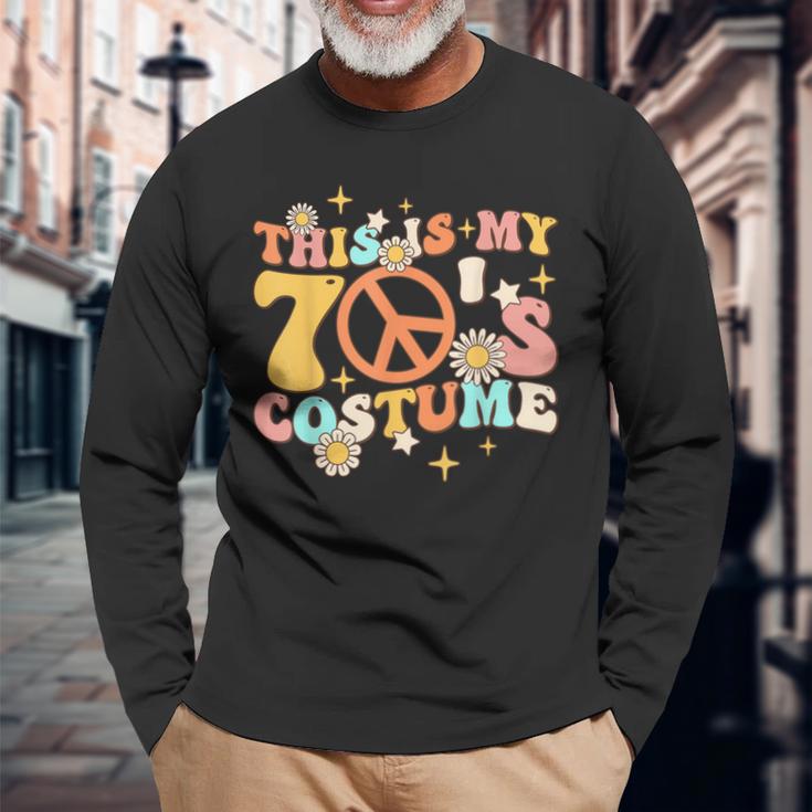 Groovy This Is My 70S Costume 70 Styles 1970S Vintage Hippie Long Sleeve T-Shirt Gifts for Old Men