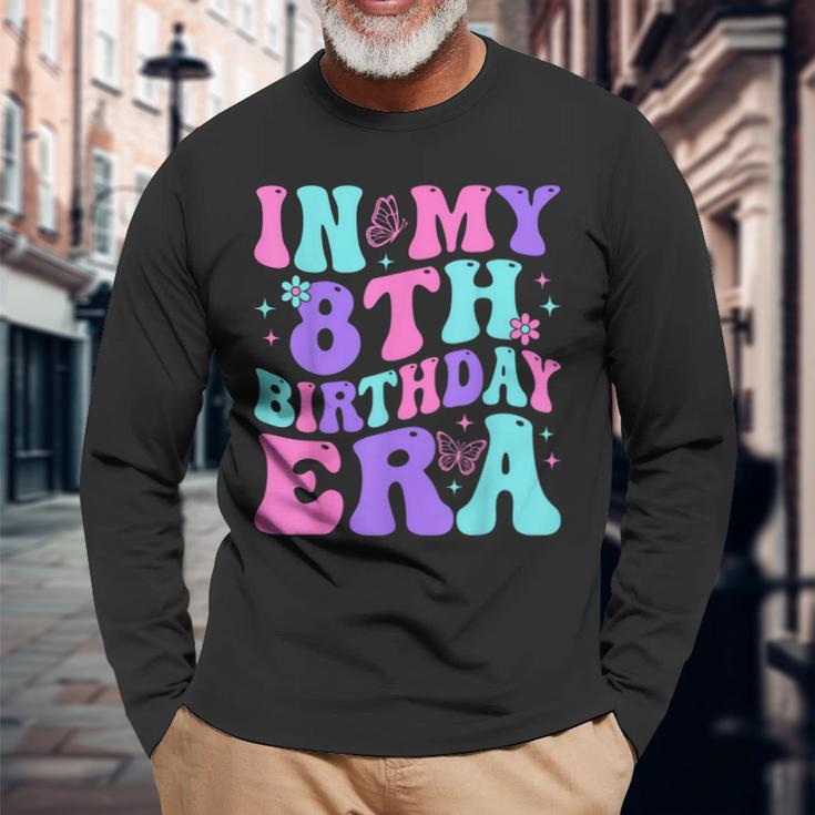 Groovy In My 8Th Birthday Era Eight 8 Years Old Birthday Long Sleeve T-Shirt Gifts for Old Men