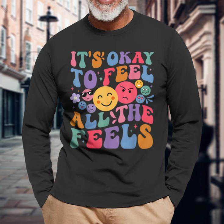 Groovy It's Ok To Feel All The Feels Emotions Mental Health Long Sleeve T-Shirt Gifts for Old Men