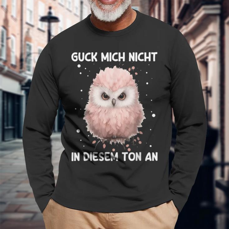 Guck Mich Nicht In Diesem Ton An Annervt Vogel Langarmshirts Geschenke für alte Männer