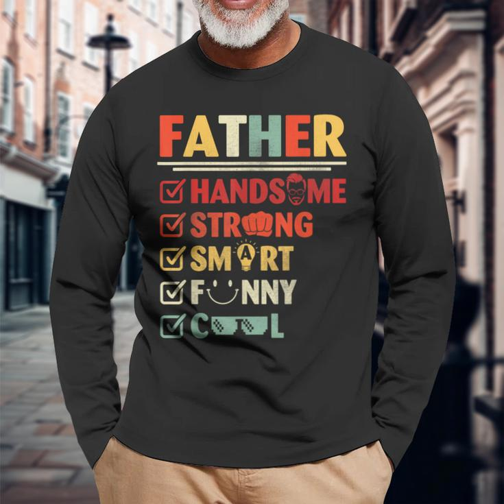 Happy Day Me You Father Handsome Strong Smart Cool Long Sleeve T-Shirt Gifts for Old Men