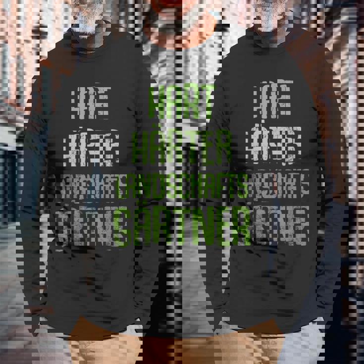 Hard Hardener Landscape Gardener Gardening Langarmshirts Geschenke für alte Männer