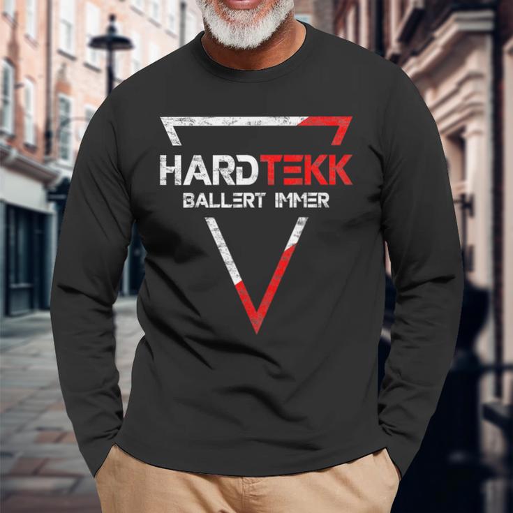 Hardtekk Tekk Techno Ballert Always Rave Ballern Langarmshirts Geschenke für alte Männer