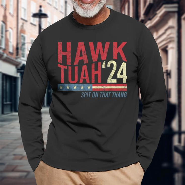 Hawk Tuah Spit On That Thang Hawk Thua Hawk Tua Long Sleeve T-Shirt Gifts for Old Men