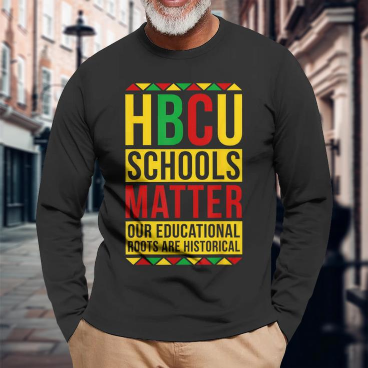 Hbcu School Matter Proud Historical Black College Graduated Long Sleeve T-Shirt Gifts for Old Men